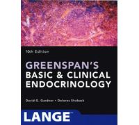 Greenspan's basic & clinical endocrinology - Gardner D. G. (cur.); Shoback...
