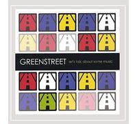 Greenstreet - Let's Talk About Some Music