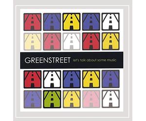 Greenstreet - Let's Talk About Some Music