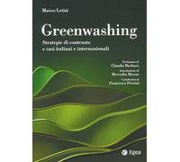 Greenwashing. Strategie di contrasto e casi italiani e internazionali