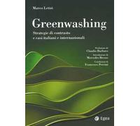 Greenwashing. Strategie di contrasto e casi italiani e internazionali