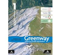 Greenway. Con Regioni, Europa e Atlante. Per la Scuola media. Con e-book. Con espansione online. Italia (Vol. 1)