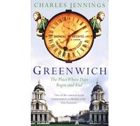 Greenwich: The Place Where Days Begin and End [Lingua Inglese]