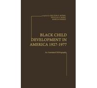 Greenwood Black Child Development in America 1927-1977 (Copertina rigida)