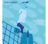 Greenwood, Helene - Exquisitely Hopeless