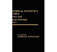 Greenwood Historical Statistics of Chile, Volume III (Copertina rigida)