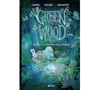 GreenWood. Il mistero dello stagno (Vol. 4)