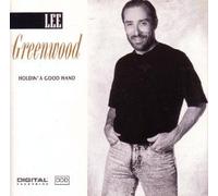 Greenwood, Lee - Holdin a Good Hand