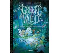 GreenWood. Vol. 4: Il mistero dello stagno