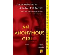 Greer Hendricks Sarah Pekkanen An Anonymous Girl (Tascabile)