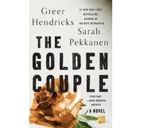 Greer Hendricks Sarah Pekkanen Golden Couple (Tascabile)