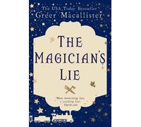 Greer Macallister The Magician's Lie (Copertina rigida)