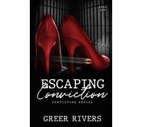 Greer Rivers Escaping Conviction (Tascabile) Conviction