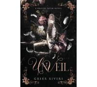 Greer Rivers Unveil (Tascabile) Frayed Satin