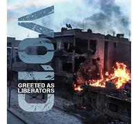 Greeted as Liberators