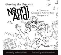 Greeting the Day with Nanni Andi: A Companion Coloring & Activity Book for Ages 2-6