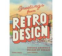 Greetings from retro design: vintage graphics decade by decade