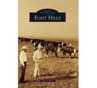 Greg A. Hoots Flint Hills (Tascabile) Images of America