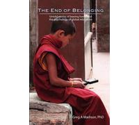 Greg A Madison Phd The End of Belonging (Tascabile)