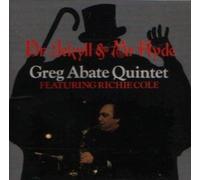 Greg Abate Quintet - Dr.Jekyll & Mr.Hyde