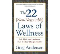 Greg Anderson 22 Non Negotiable Laws of Wellness (Tascabile)