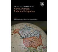 Greg Anderson The Elgar Companion to North American Trade and (Copertina rigida)