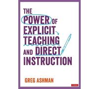 Greg Ashman The Power of Explicit Teaching and Direct Instruction (Tascabile)