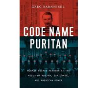 Greg Barnhisel Code Name Puritan (Copertina rigida)