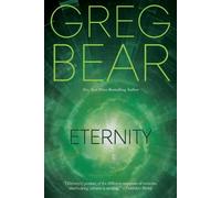 Greg Bear Bear, Greg Eternity (Tascabile) Eon