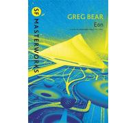 Greg Bear Eon (Tascabile) S.F. Masterworks