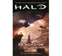 Greg Bear Halo: Primordium (Tascabile) Forerunner Saga