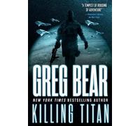 Greg Bear Killing Titan (Tascabile) War Dogs
