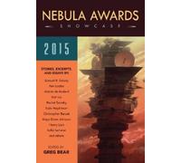 Greg Bear Nebula Awards Showcase 2015 (Tascabile)