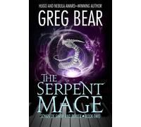 Greg Bear The Serpent Mage (Tascabile) Songs of Earth and Power
