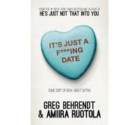 Greg Behrendt Amiira Ruotola It's Just a Fing Date (Tascabile)