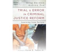 Greg Berman Aubrey F Trial and Error in Criminal Justice Refo (Copertina rigida)