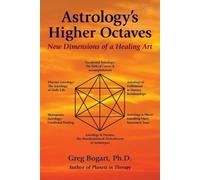 Greg Bogart Astrology'S Higher Octaves (Tascabile)