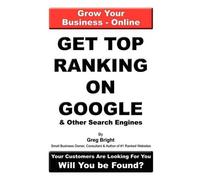Greg Bright Get Top Ranking On Google And Other Search Engines (Tascabile)