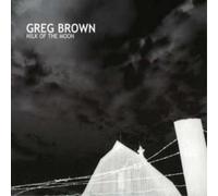 Greg Brown Milk of the Moon (CD) Album