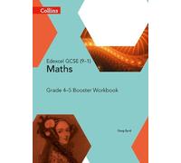 Greg Byrd Edexcel GCSE (9-1) Maths Grade 4-5 Booster Workbook (Tascabile)
