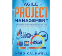 Greg Caldwell Agile Project Management (Tascabile)