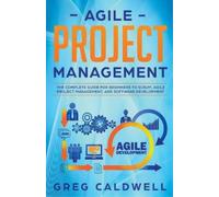 Greg Caldwell Agile Project Management (Tascabile)