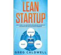 Greg Caldwell Lean Startup (Tascabile)