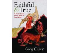 Greg Carey Faithful and True (Tascabile)