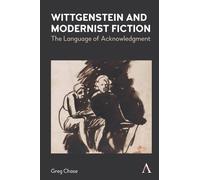 Greg Chase Wittgenstein and Modernist Fiction (Copertina rigida)