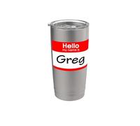 Greg, ciao Il mio nome è Targhetta, distintivo Bicchiere termico in acciaio inox doppia parete