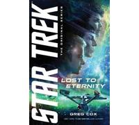 Greg Cox Lost to Eternity (Tascabile) Star Trek: The Original Series