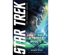 Greg Cox Lost to Eternity (Tascabile) Star Trek: The Original Series