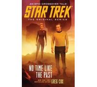Greg Cox No Time Like the Past (Tascabile) Star Trek: The Original Series