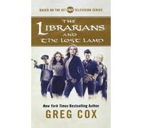 Greg Cox The Librarians and The Lost Lamp (Tascabile)